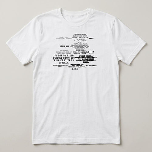 A Whole Pizza For Myself t-shirt, white