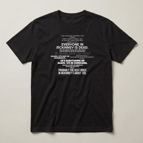 Everyone In McKinney Is Dead t-shirt, black