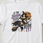 If the Broom Fits Ride It t-shirt, white, closer look