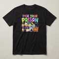 Pick Your Poison (Color) t-shirt, black