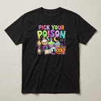 Pick Your Poison (Color) t-shirt, black