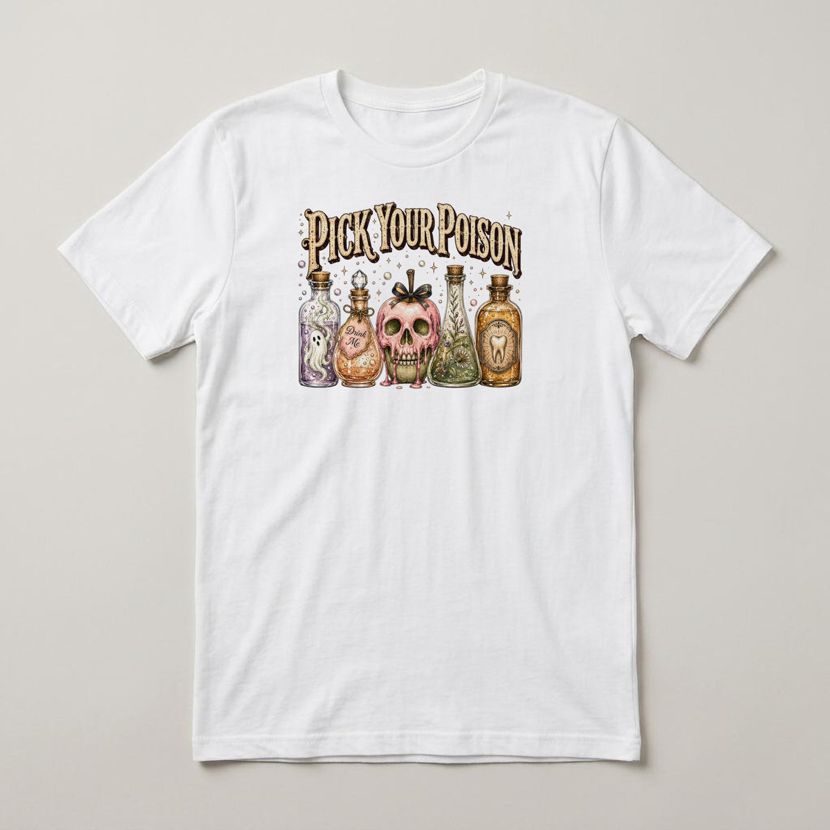 Pick Your Poison (Bottles) t-shirt, white, print on the front