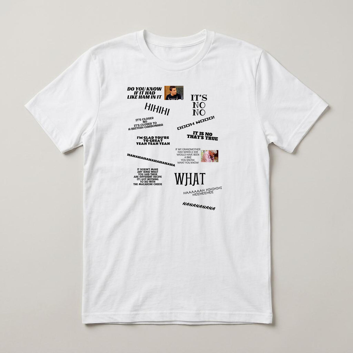 If My Grandmother Had Wheels t-shirt, white, print on the front